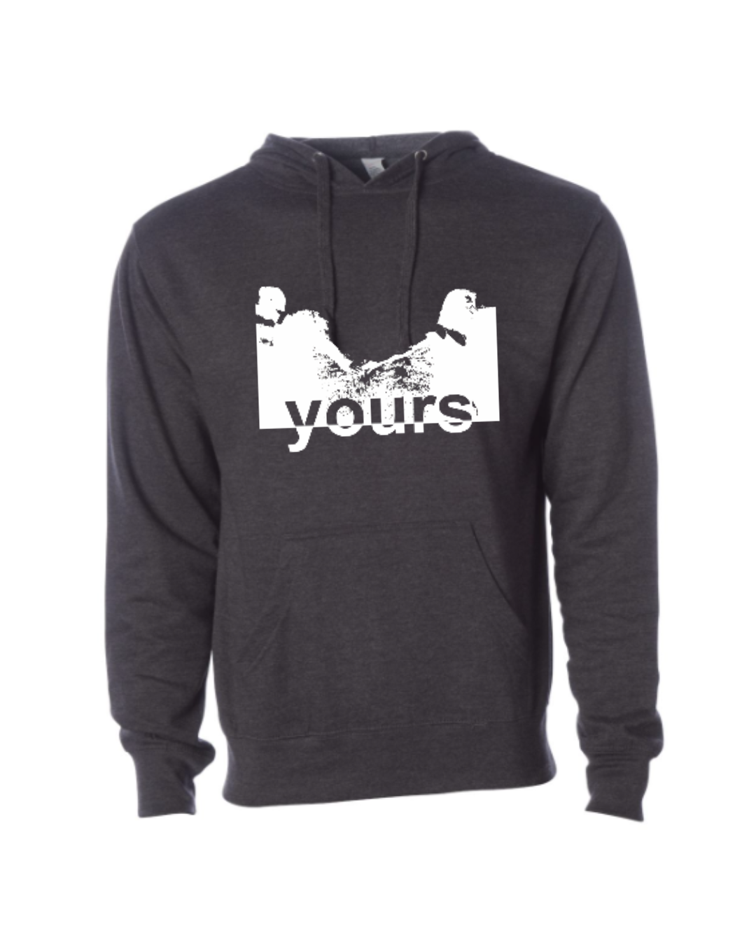 yours Hoodie