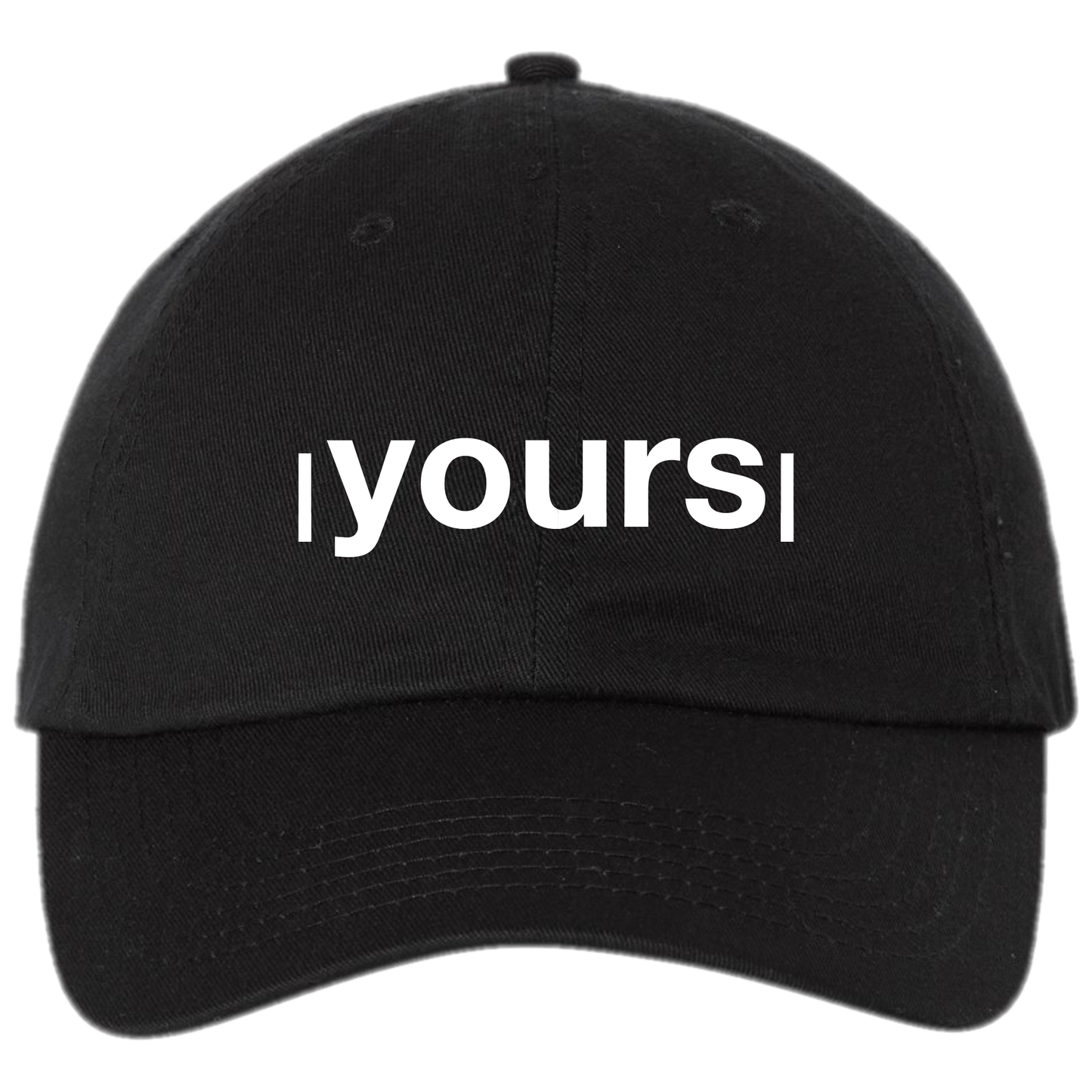 yours - Twill Hat