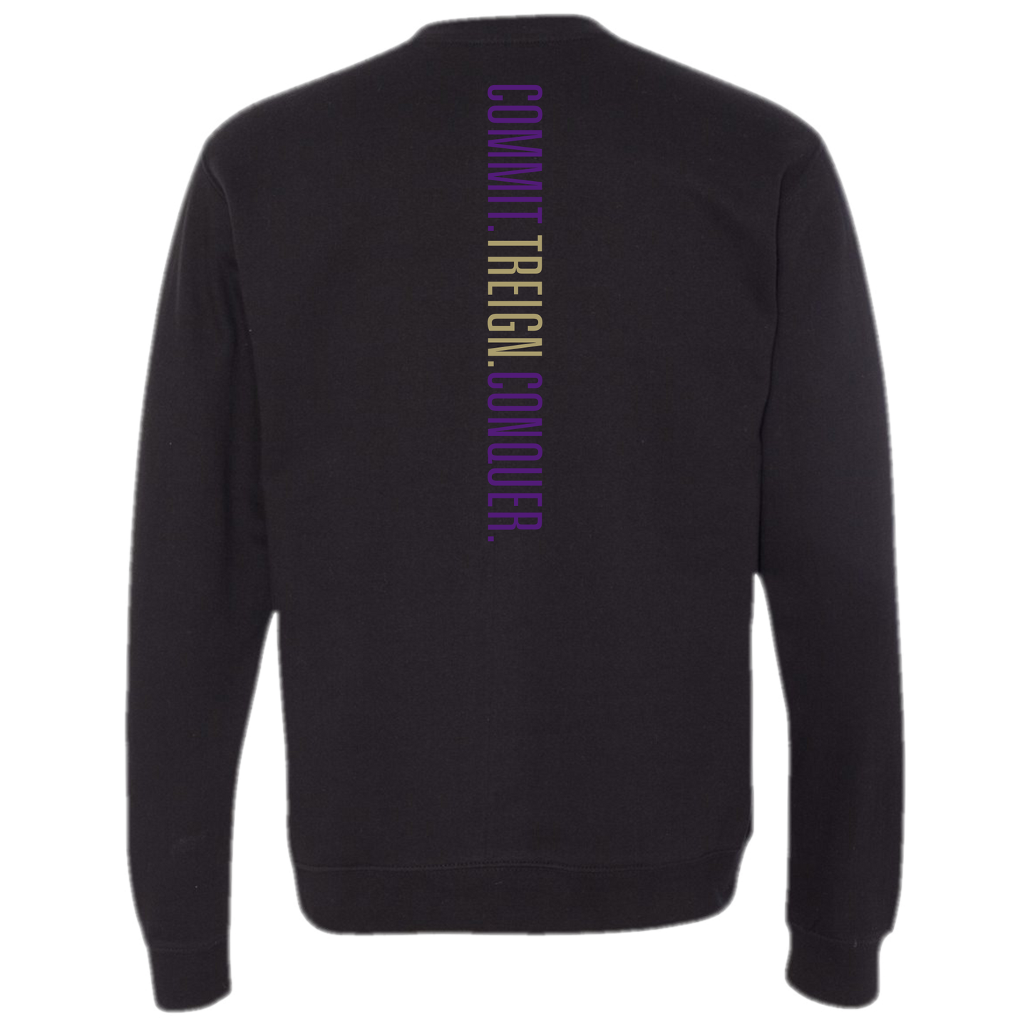 Eagles Basketball Commit. Treign. Conquer. Crewneck