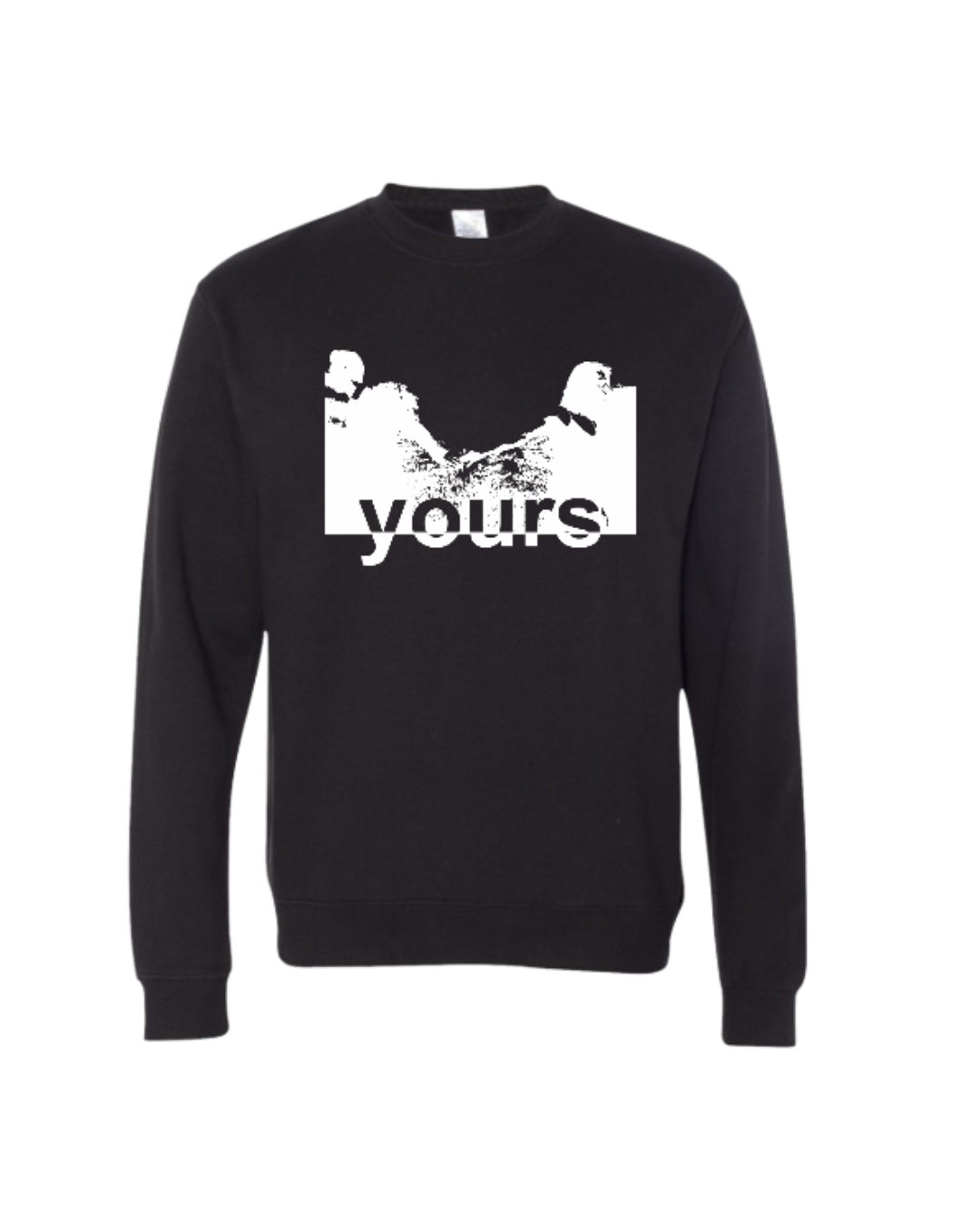 yours Crewneck