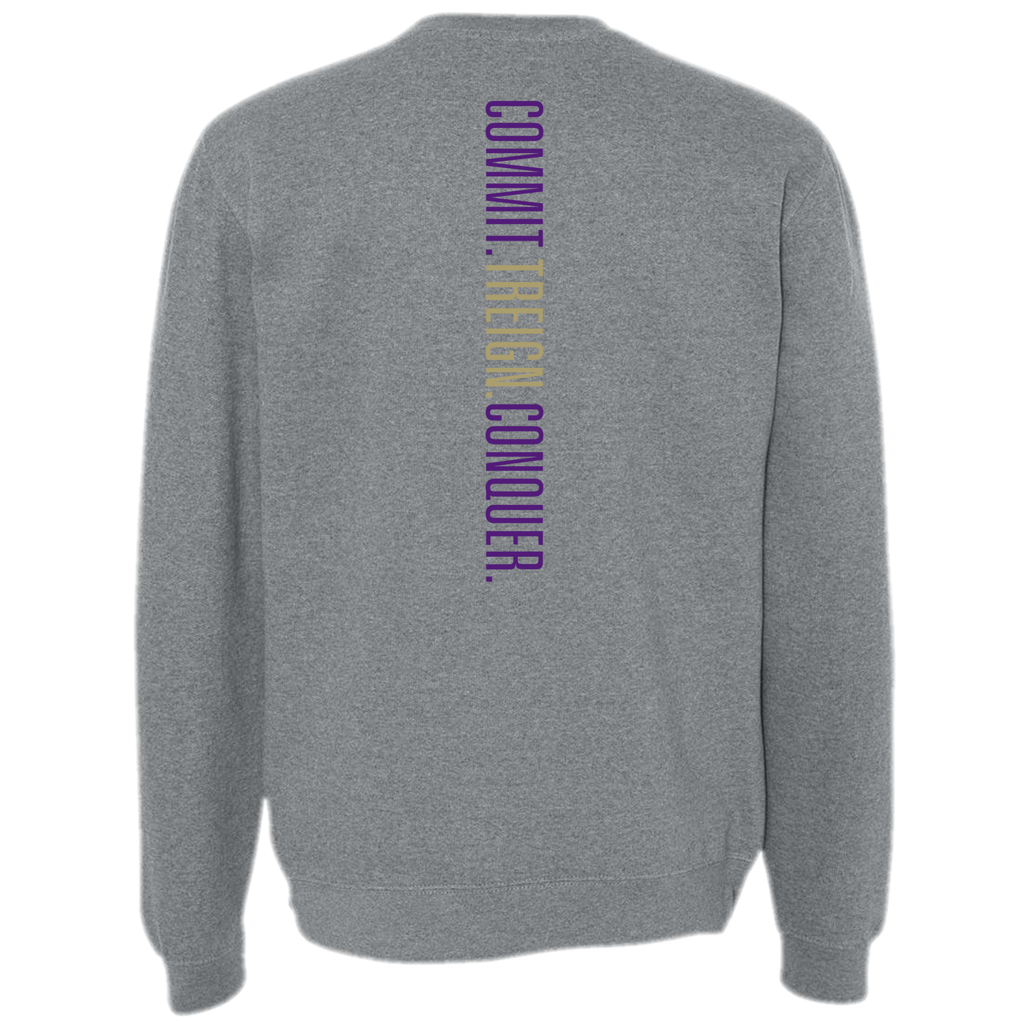 Eagles Basketball Commit. Treign. Conquer. Crewneck