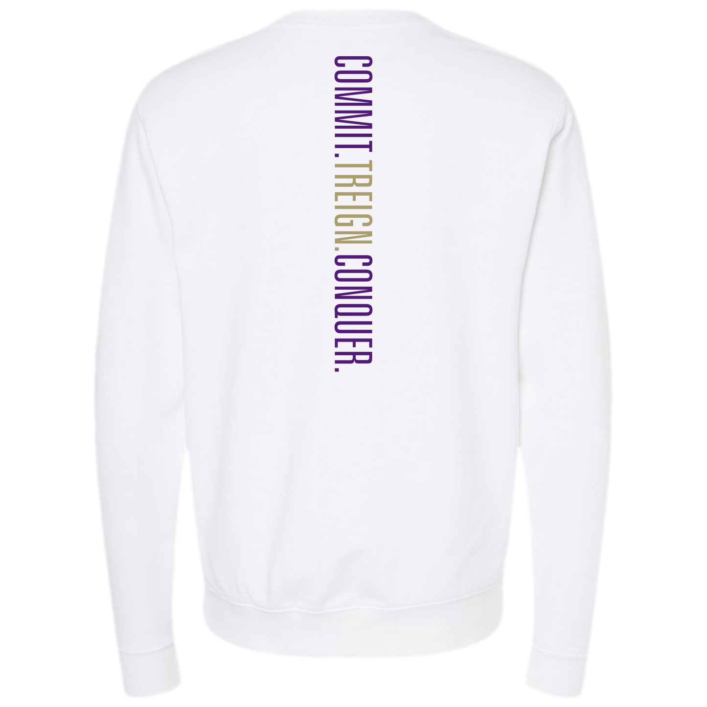 Eagles Basketball Commit. Treign. Conquer. Crewneck