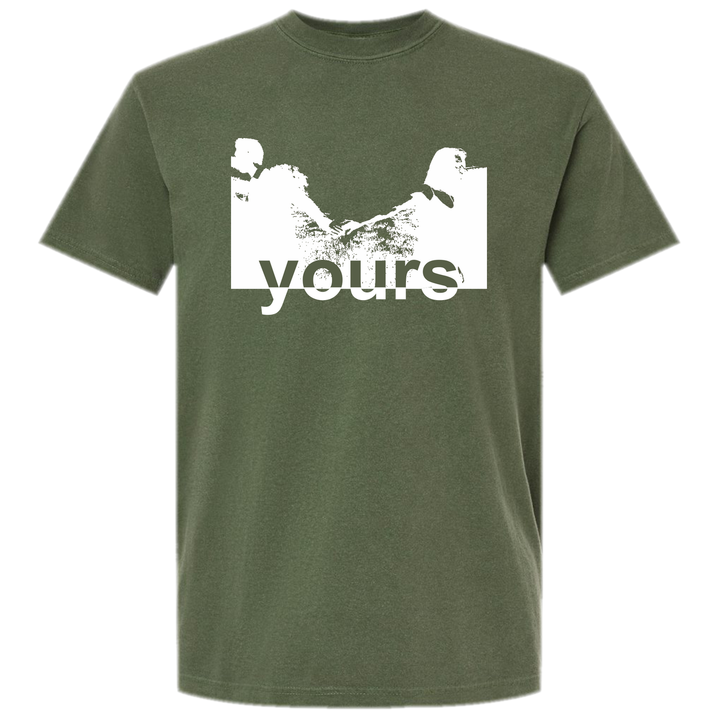 yours T-shirt